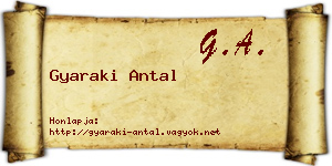 Gyaraki Antal névjegykártya